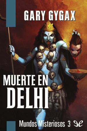 [Dangerous Journeys 03] • Muerte en Delhi